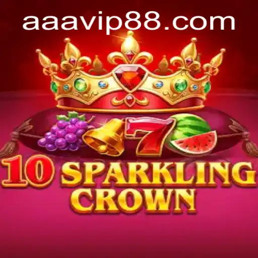 Discover the Thrills of 10SparklingCrown: The Latest Sensation from AAVIP88.COM